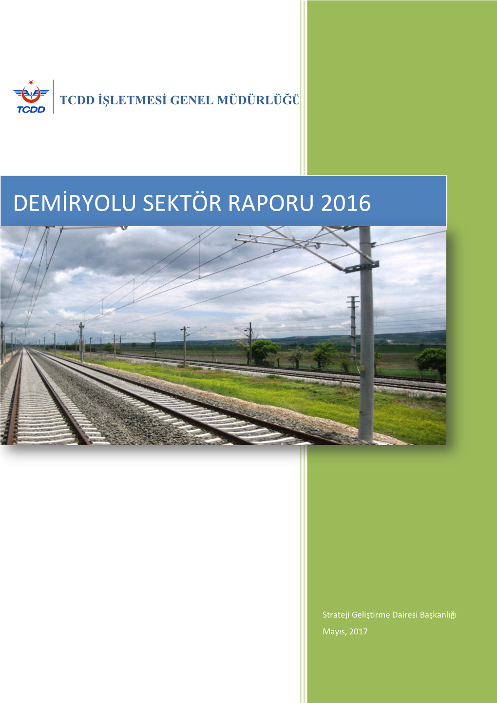 TCDD Demiryolu Sektör Raporu