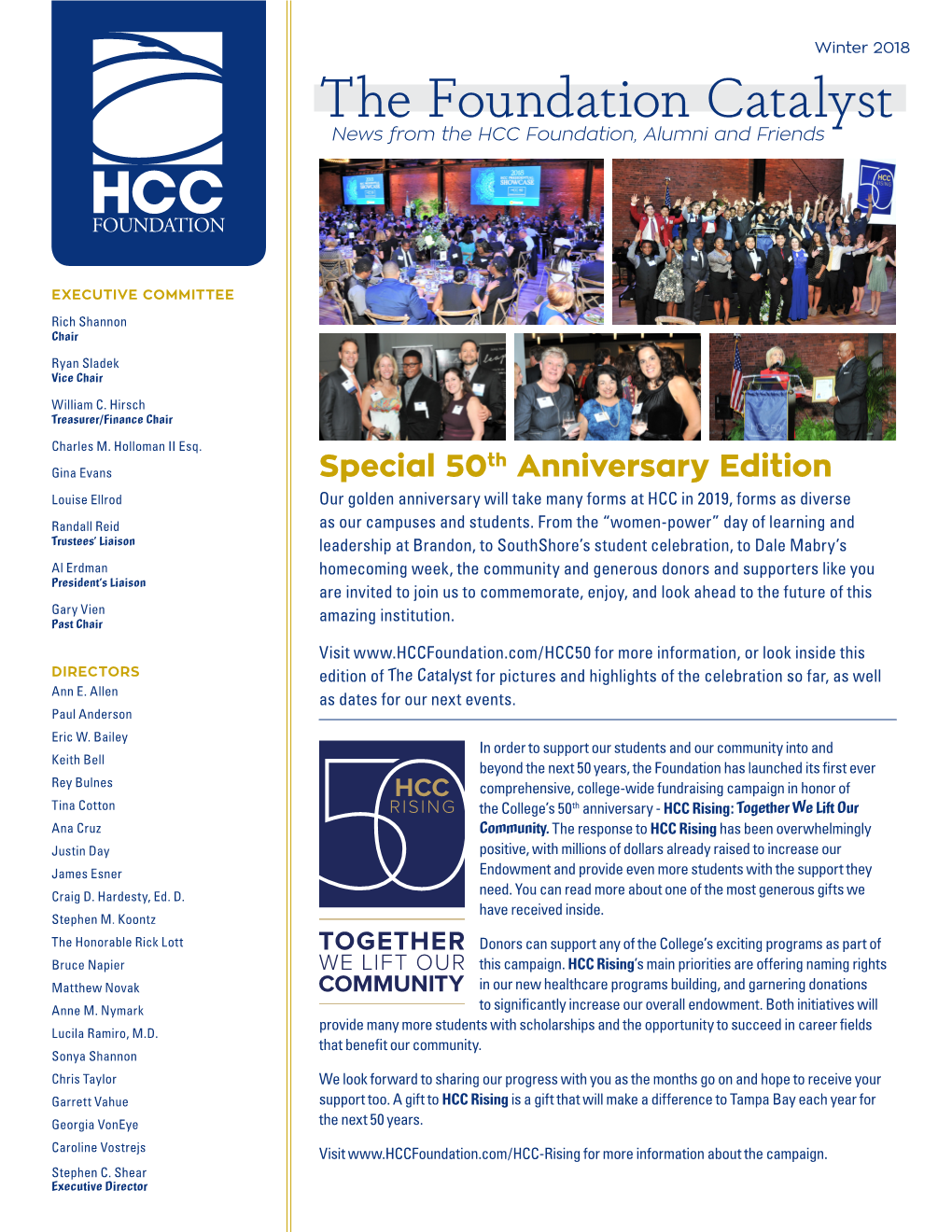 The Foundation Catalyst News from the HCC Foundation, Alumni and Friends