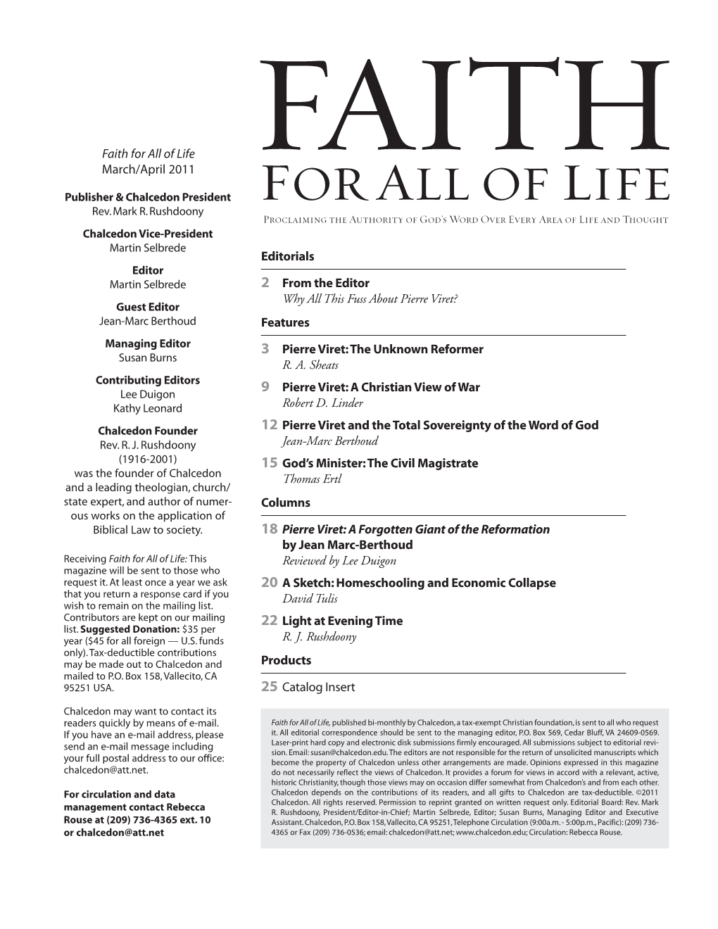 Faith for All of Life March/April 2011 Editorials 2 From