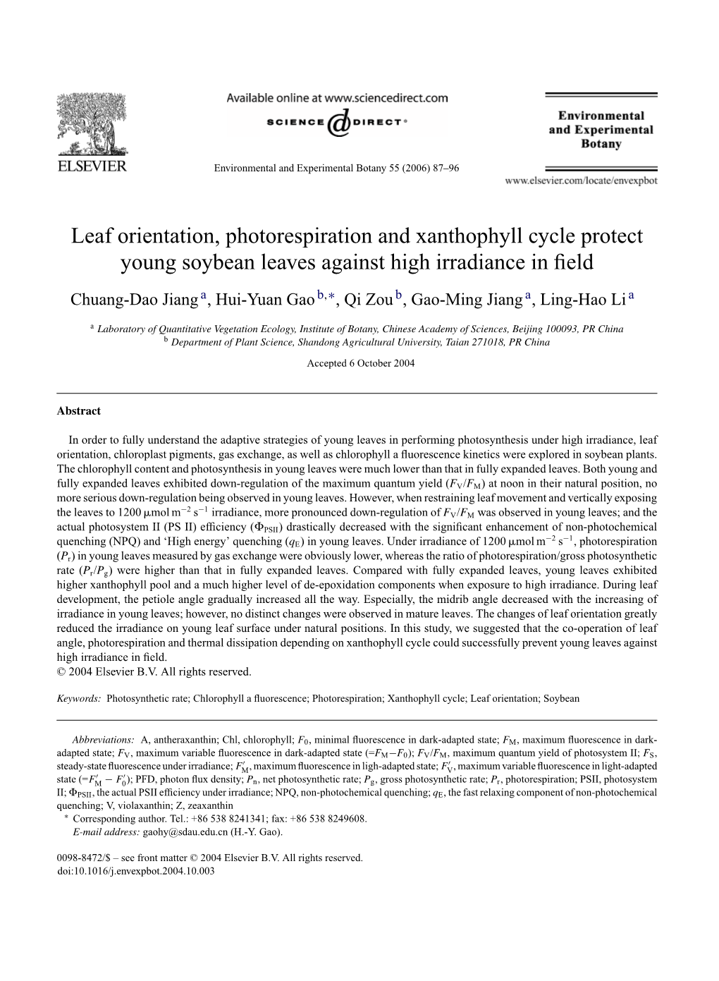 Leaf Orientation, Photorespiration and Xanthophyll Cycle Protect Young Soybean Leaves Against High Irradiance in ﬁeld