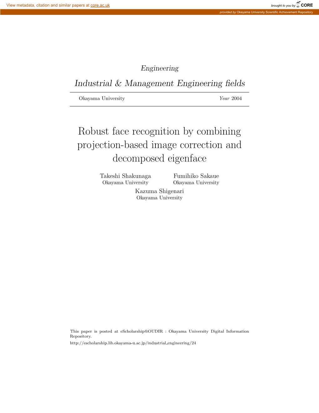 Robust Face Recognition by Combining Projection-Based Image Correction and Decomposed Eigenface