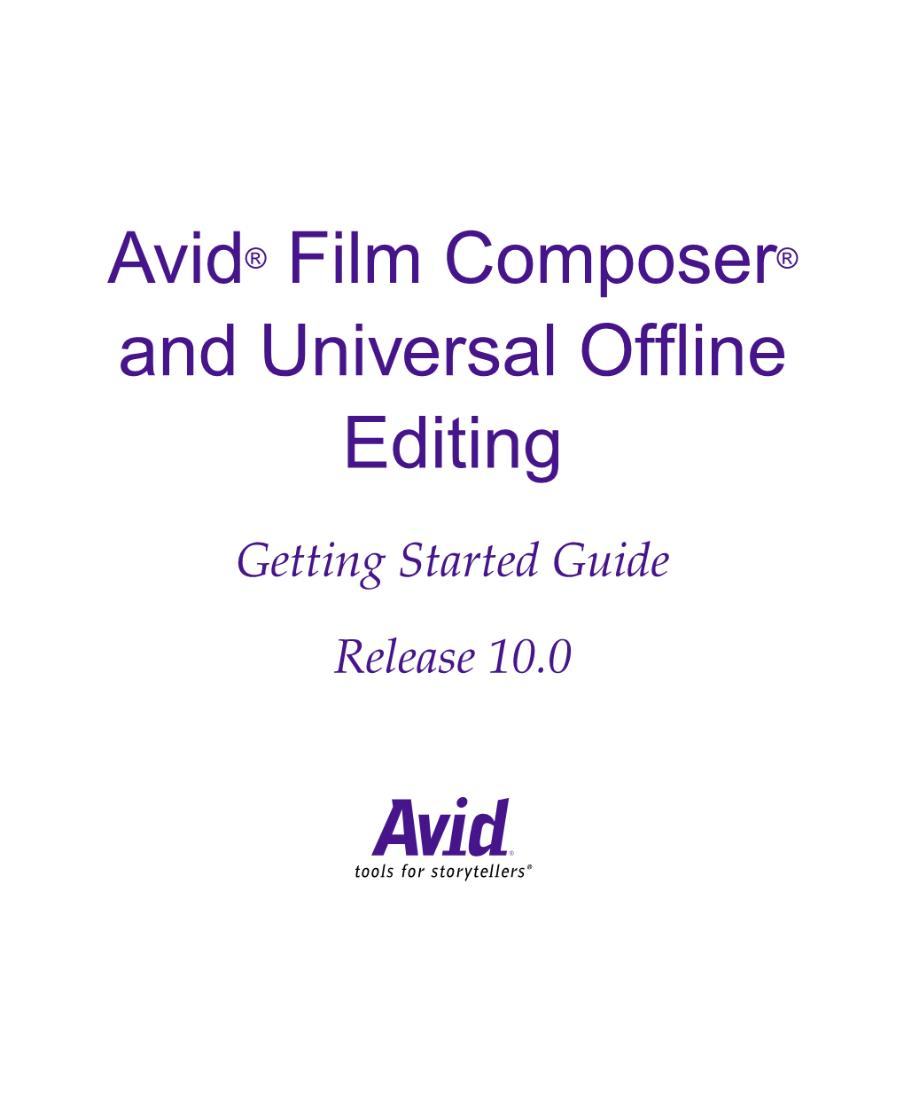 Avid Film Composer and Universal Offline Editing Getting Started Guide