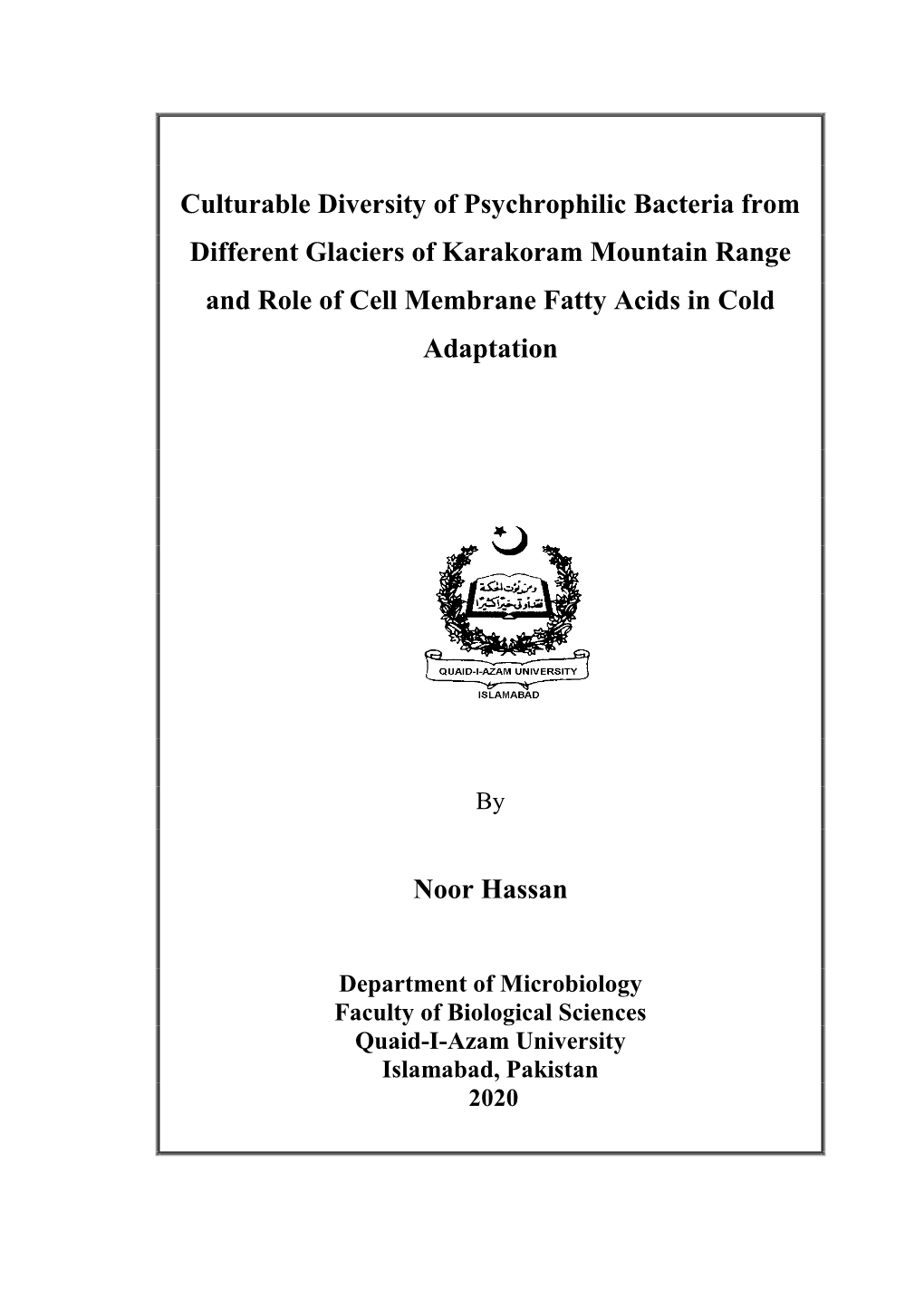 Culturable Diversity of Psychrophilic Bacteria from Different Glaciers of Karakoram Mountain Range and Role of Cell Membrane Fatty Acids in Cold Adaptation