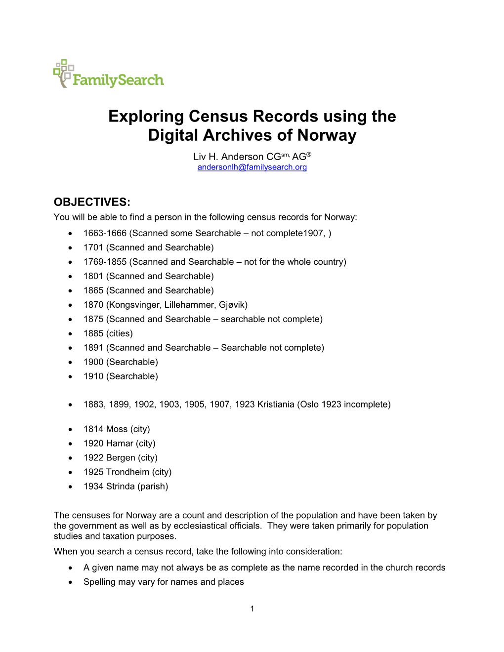 Exploring Census Records Using the Digital Archives of Norway Liv H