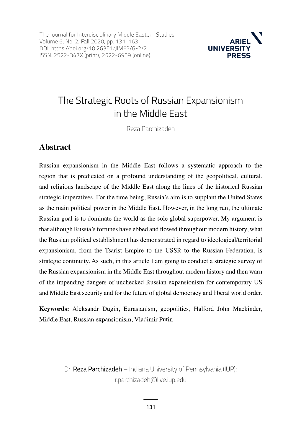 The Strategic Roots of Russian Expansionism in the Middle East Reza Parchizadeh