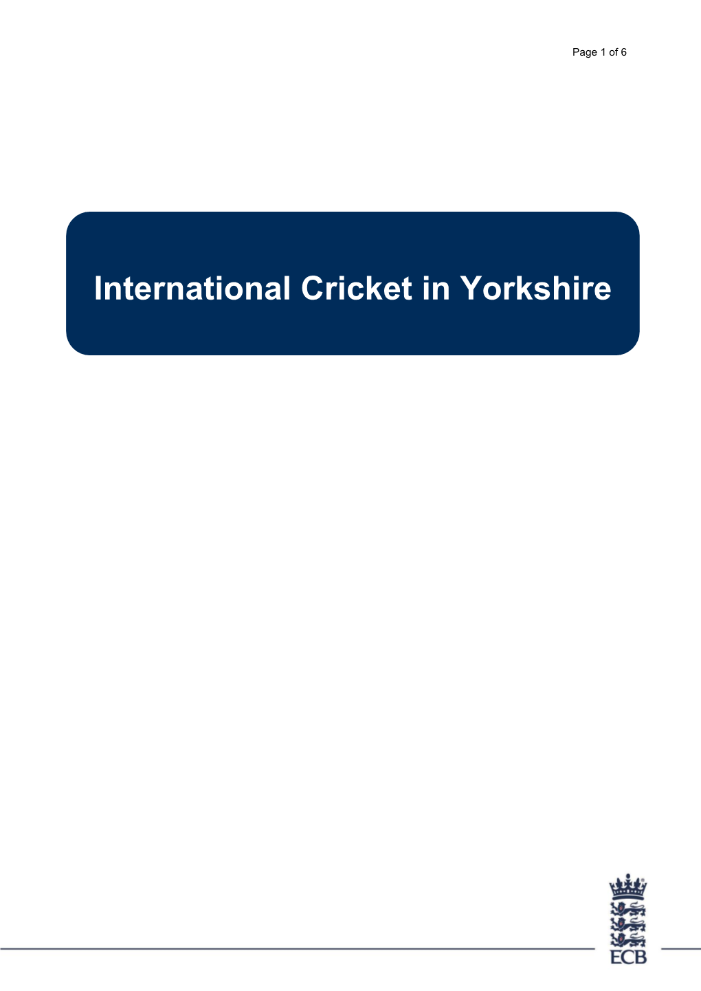 International Cricket in Yorkshire