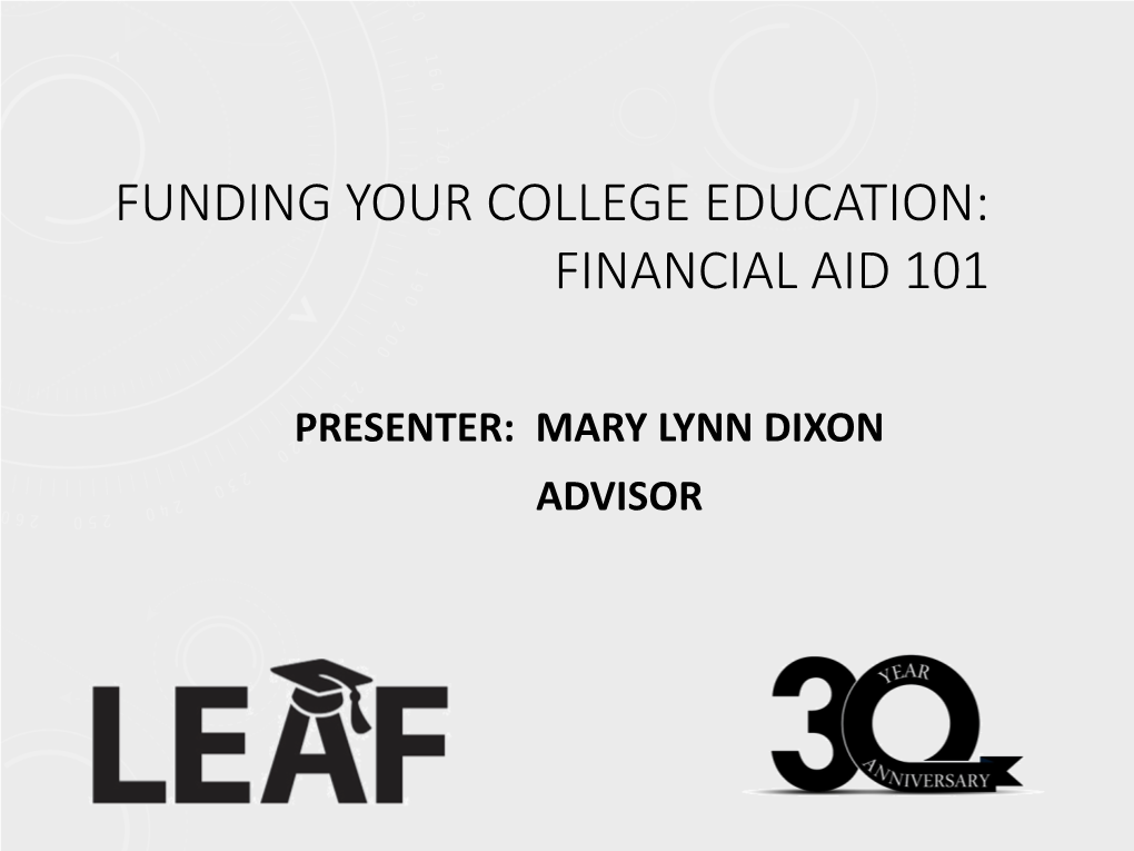 Funding Your College Education: Financial Aid 101