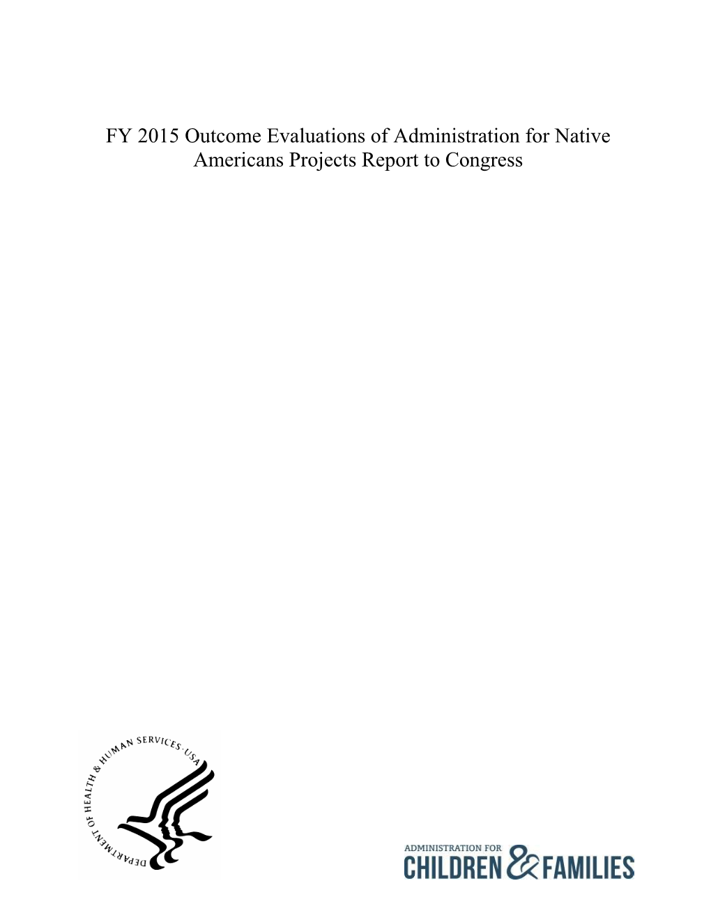 FY2015 Outcome Evaluations of ANA Projects Report