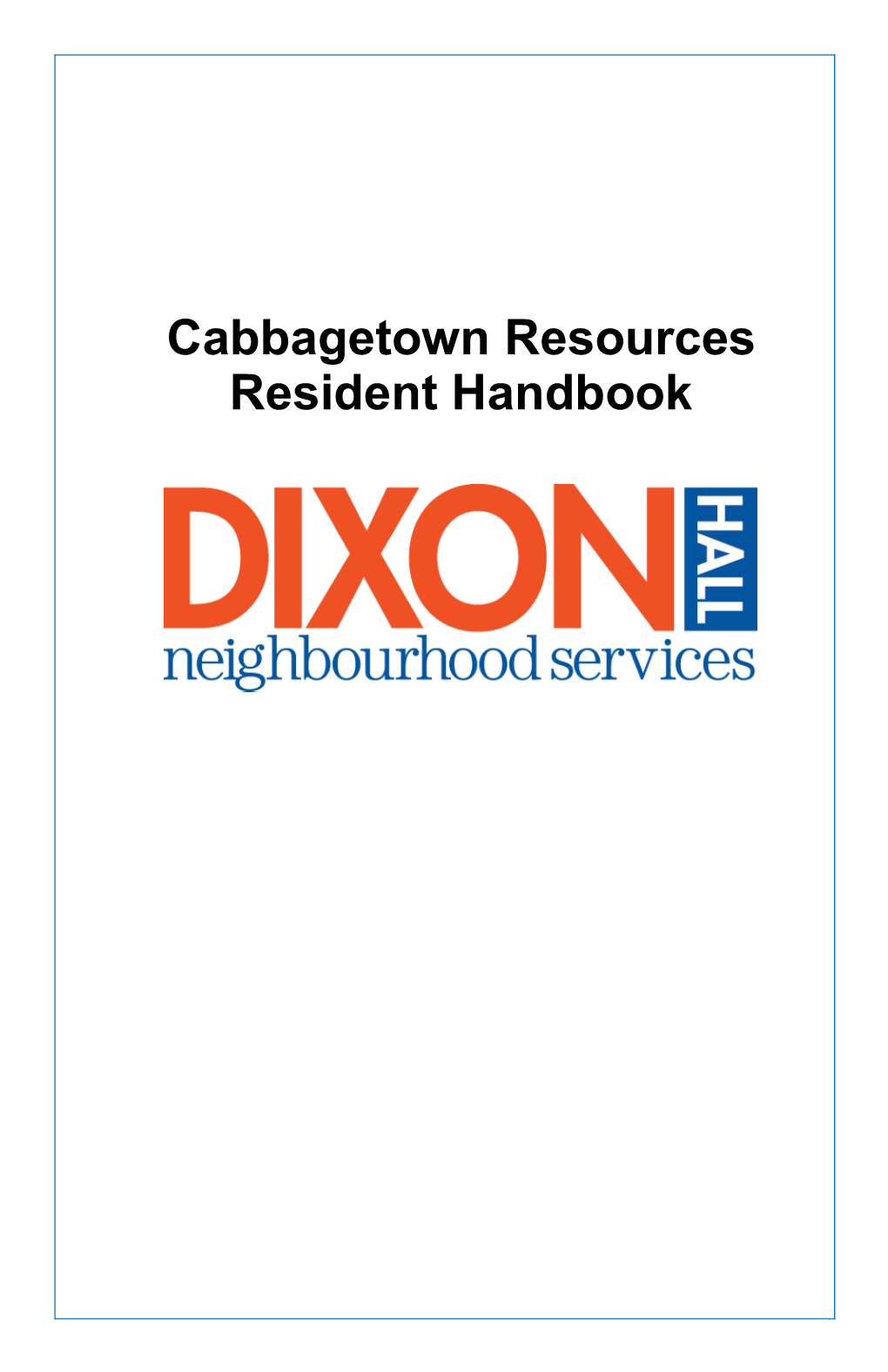 Cabbagetown Resources Resident Handbook