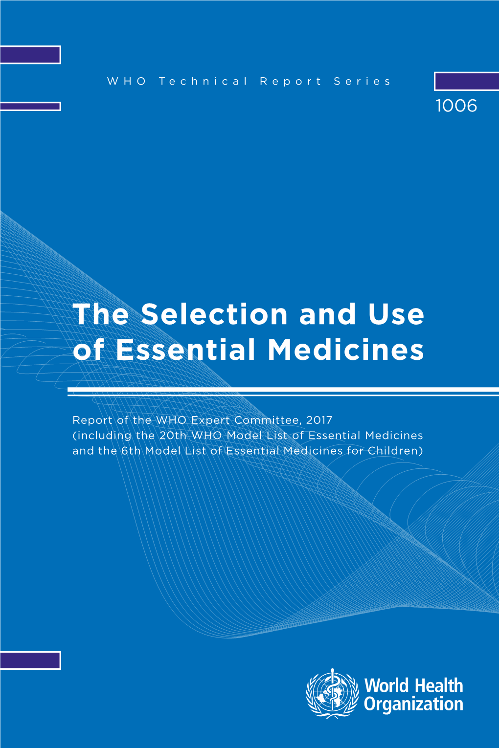 The Selection and Use of Essential Medicines