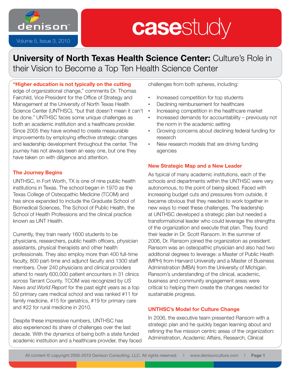 University of North Texas Health Science Center: Culture’S Role in Their Vision to Become a Top Ten Health Science Center