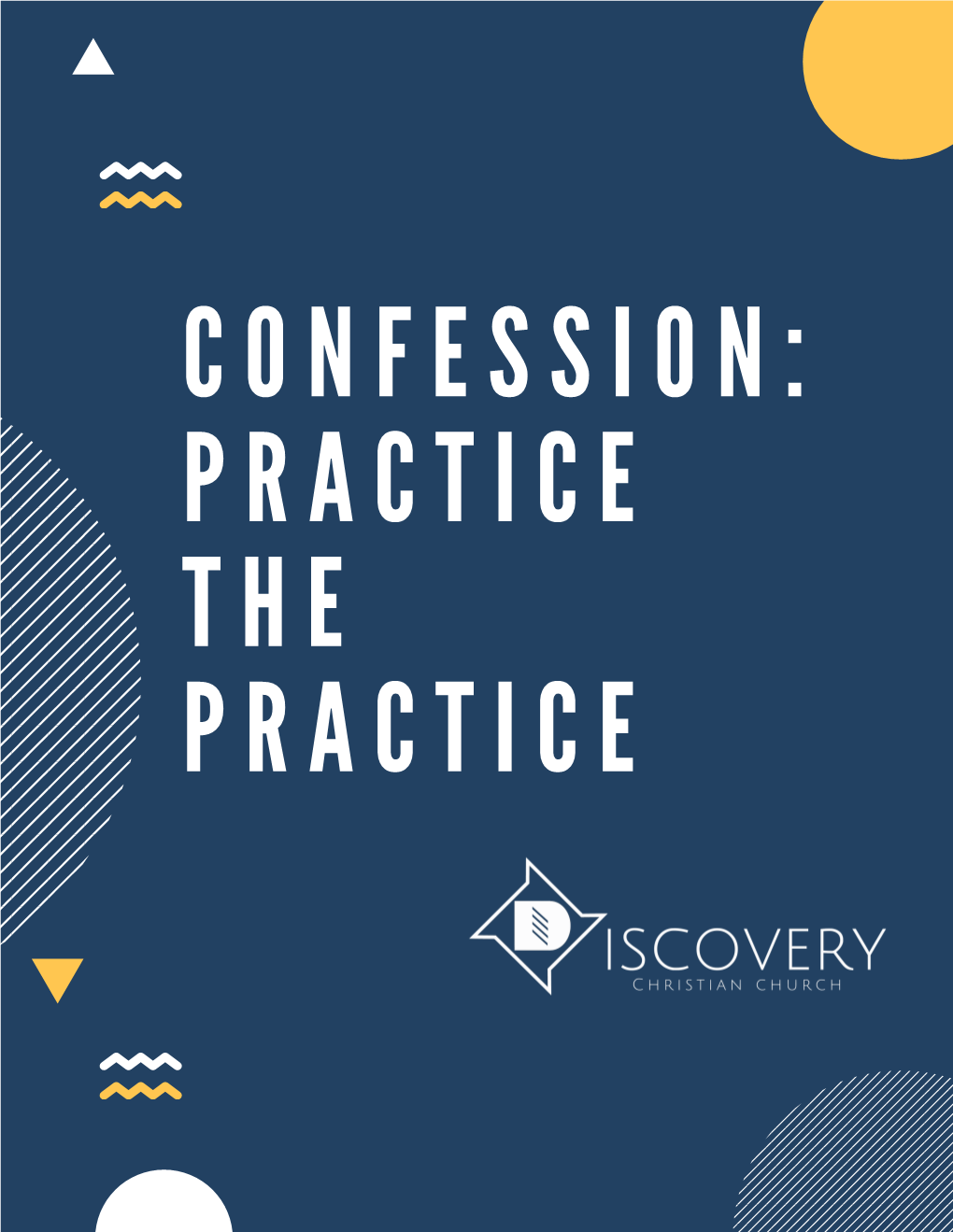 Practice the Practices: Confession