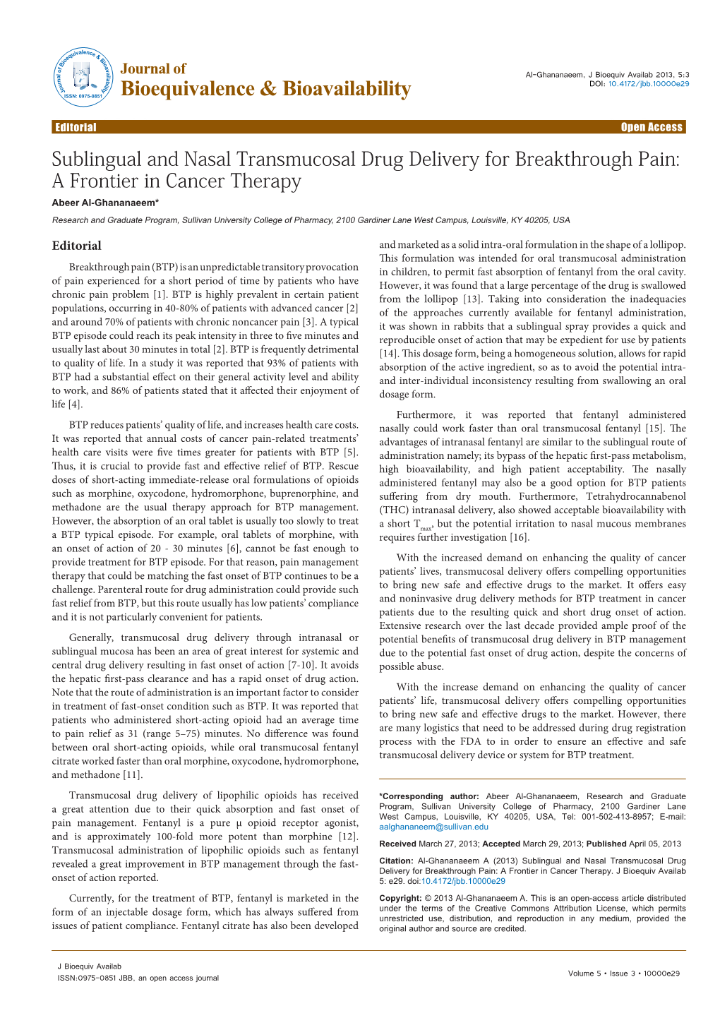 Sublingual and Nasal Transmucosal Drug Delivery for Breakthrough Pain