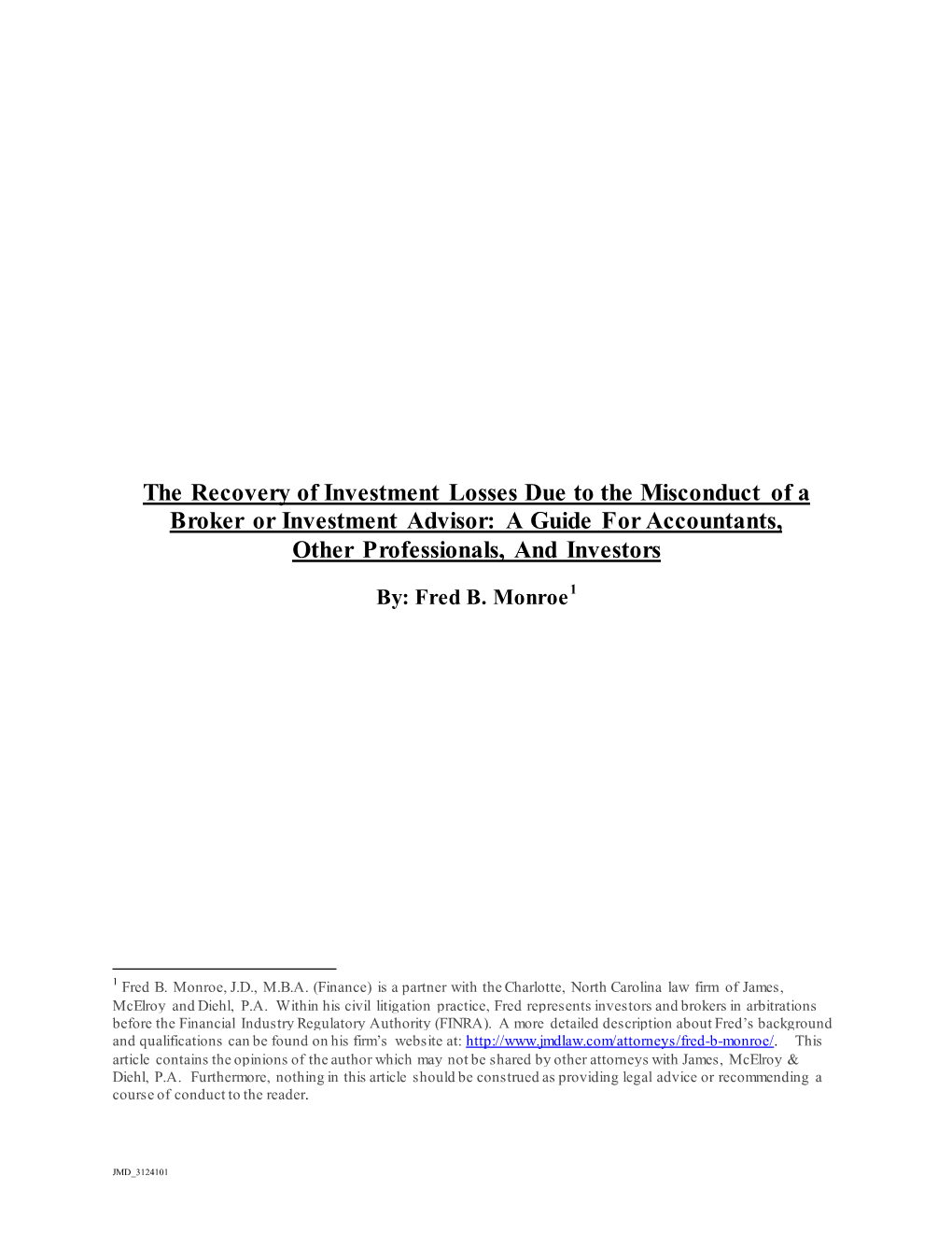 The Recovery of Investment Losses Due to the Misconduct of a Broker Or Investment Advisor: a Guide for Accountants, Other Professionals, and Investors