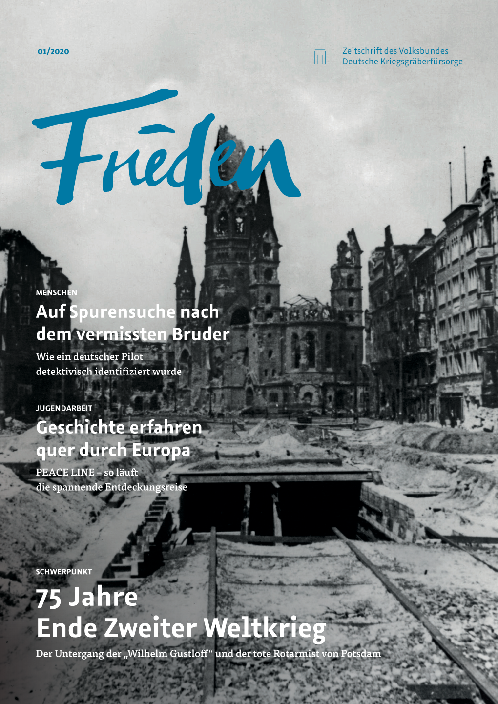 75 Jahre Ende Zweiter Weltkrieg Der Untergang Der „Wilhelm Gustloff“ Und Der Tote Rotarmist Von Potsdam 01 / 2020