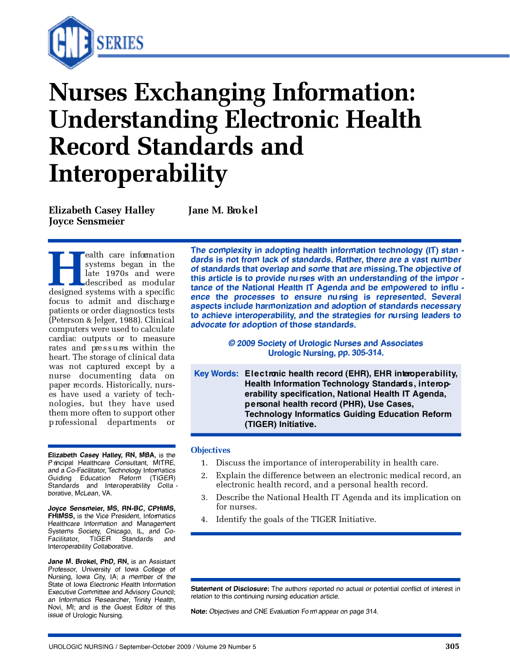 Nurses Exchanging Inform a T I O N : Understanding Electronic Health R E C O Rd Standards and I N T E Ro P E R a B I L I T Y