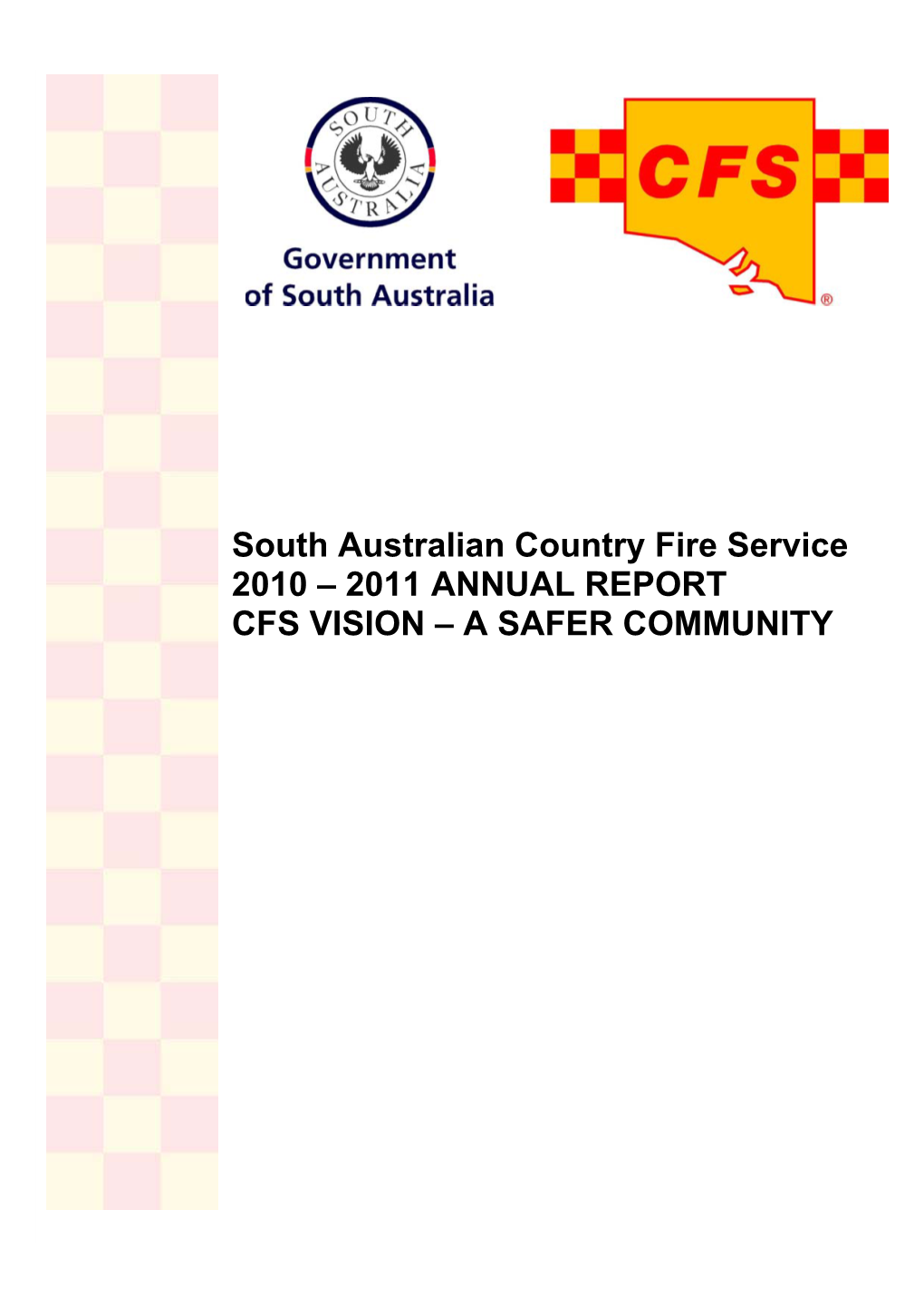SA Country Fire Service 2010-2011 Annual Report