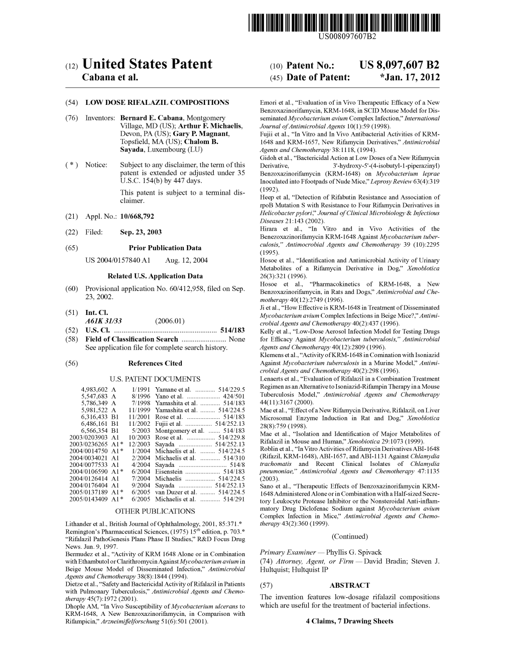 (12) United States Patent (10) Patent No.: US 8,097,607 B2 Cabana Et Al