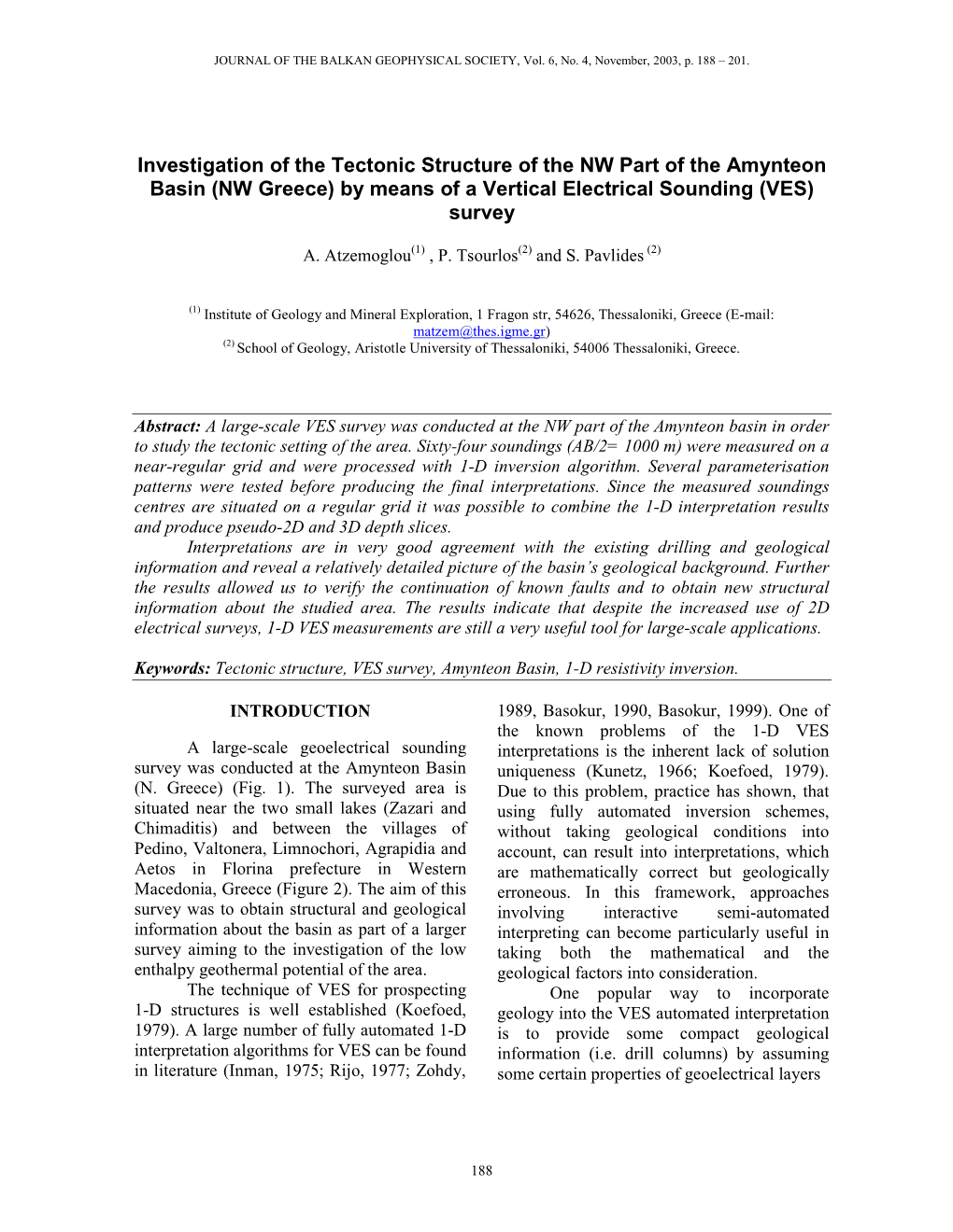 (NW Greece) by Means of a Vertical Electrical Sounding (VES) Survey