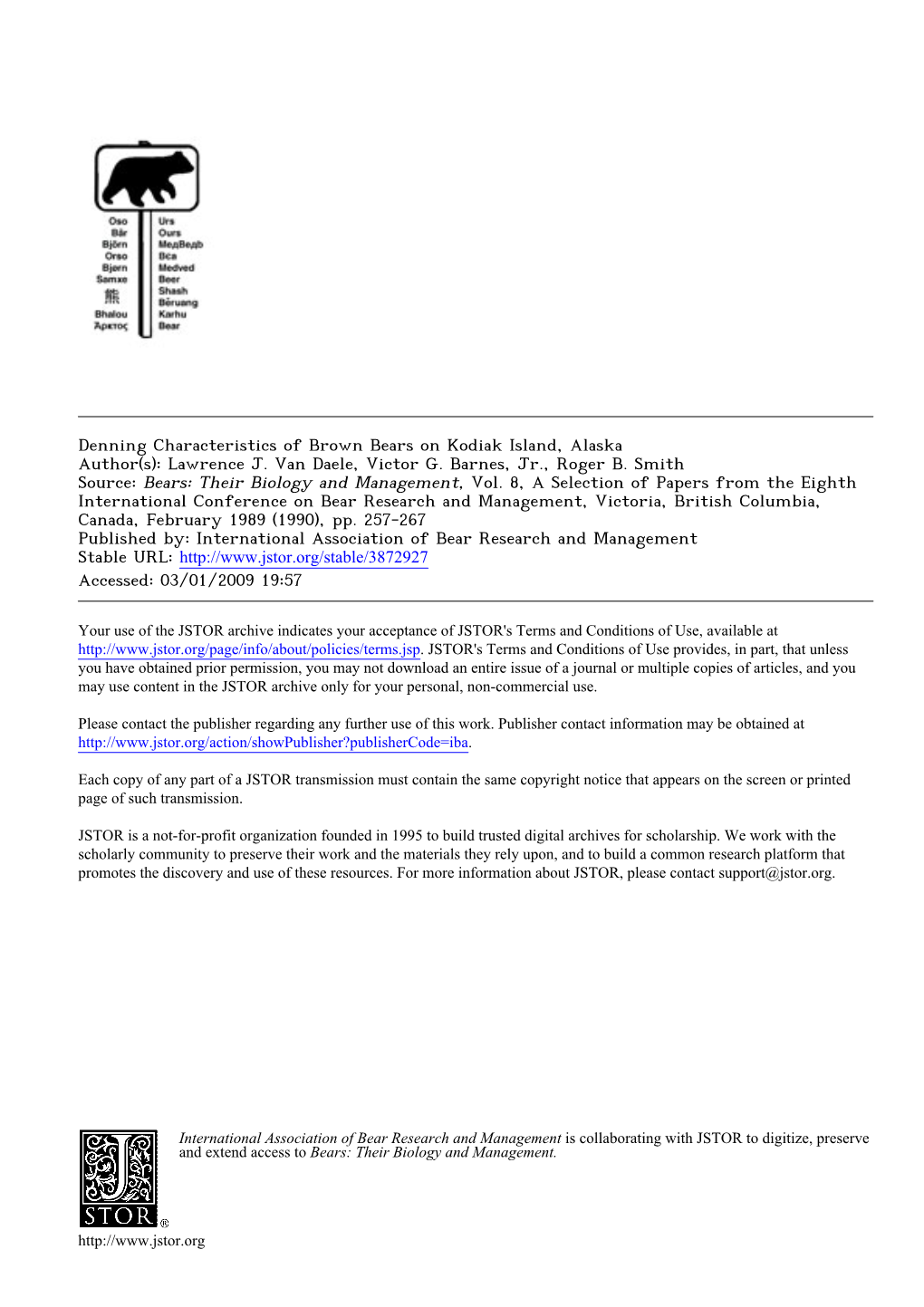 Denning Characteristics of Brown Bears on Kodiak Island, Alaska Author(S): Lawrence J