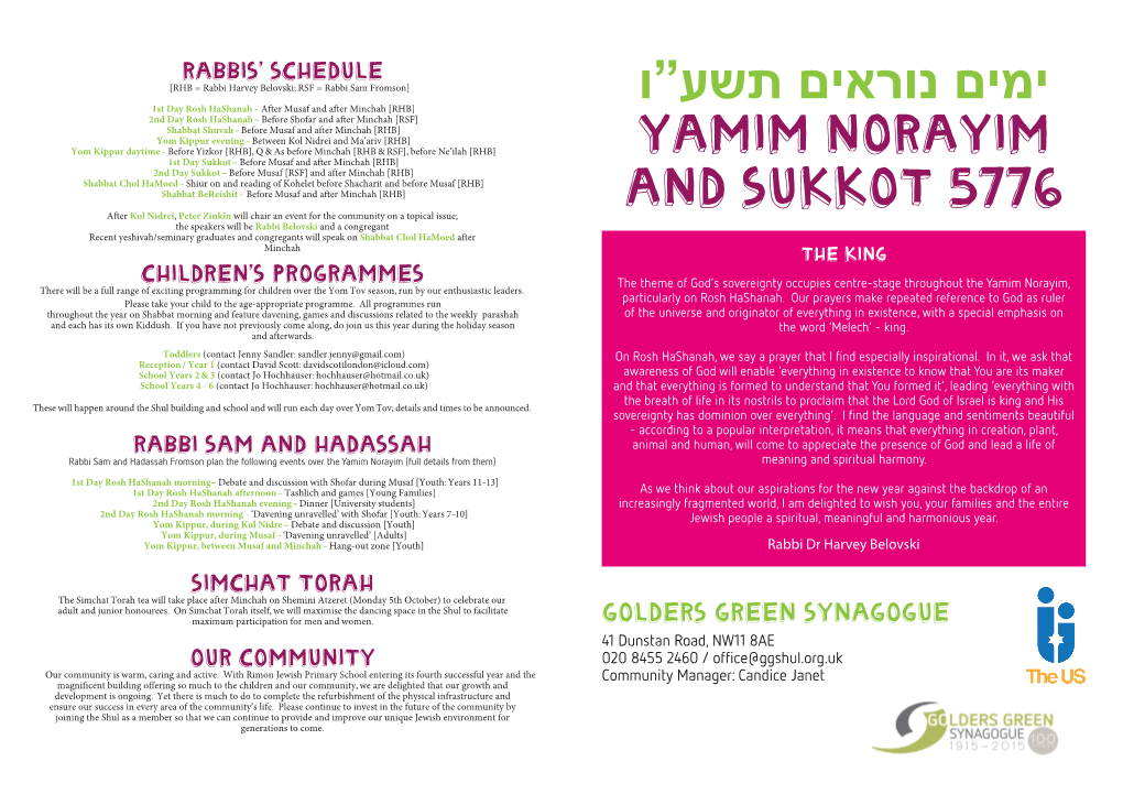 Golders Green Synagogue 41 Dunstan Road, NW11 8AE Our Community 020 8455 2460 / Office@Ggshul.Org.Uk Our Community Is Warm, Caring and Active