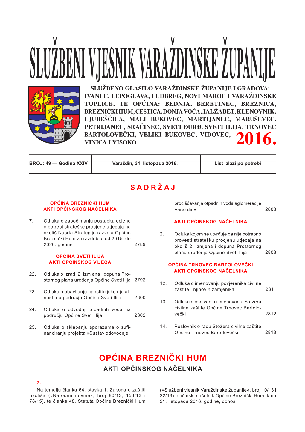 OPĆINA BREZNIČKI HUM Pročišćavanja Otpadnih Voda Aglomeracije AKTI OPĆINSKOG NAČELNIKA Varaždin« 2808