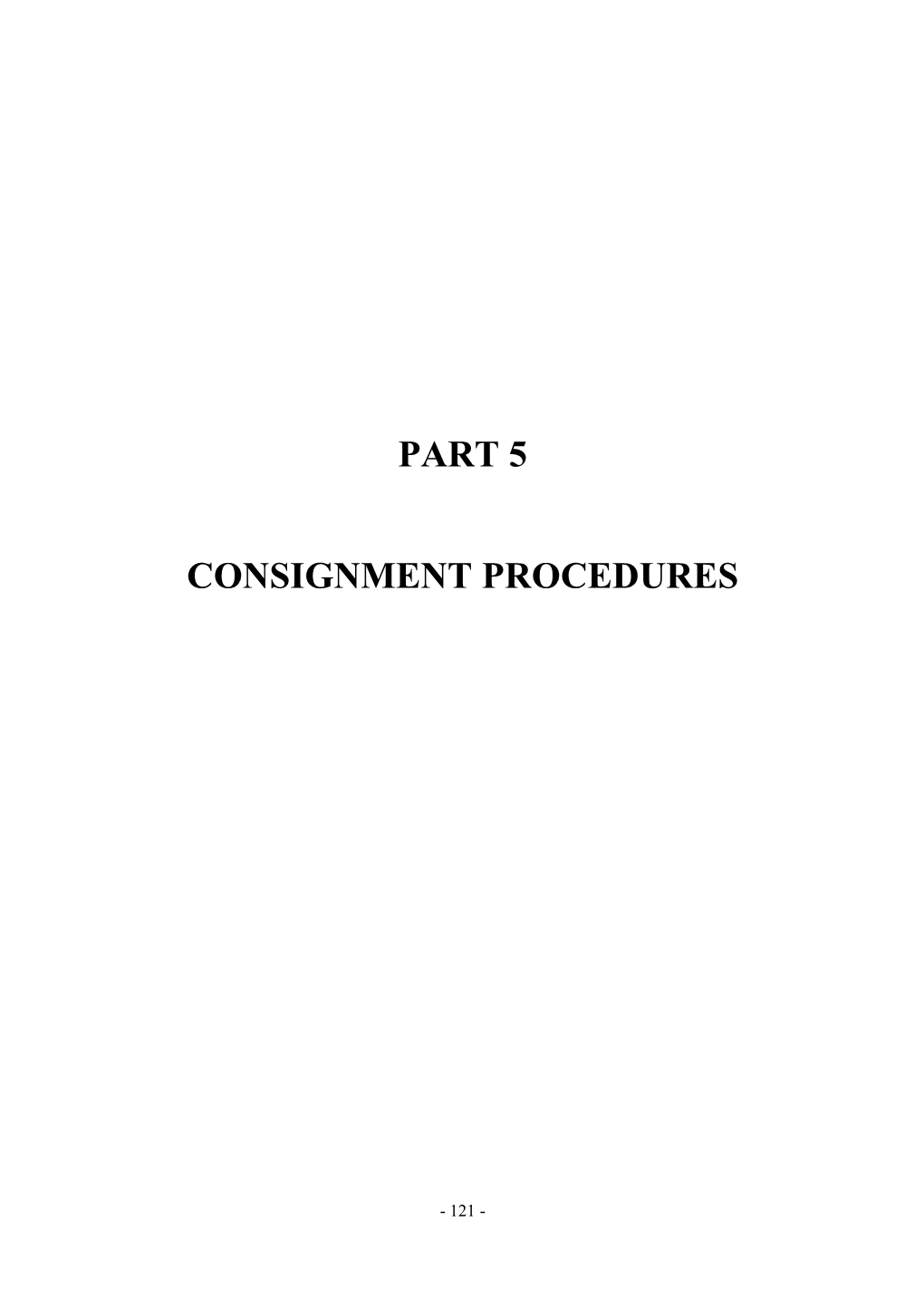 Part 5 Consignment Procedures