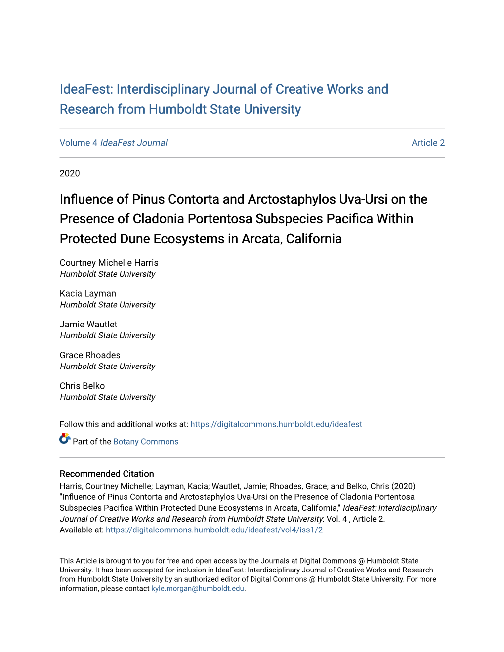 Influence of Pinus Contorta and Arctostaphylos Uva-Ursi on The