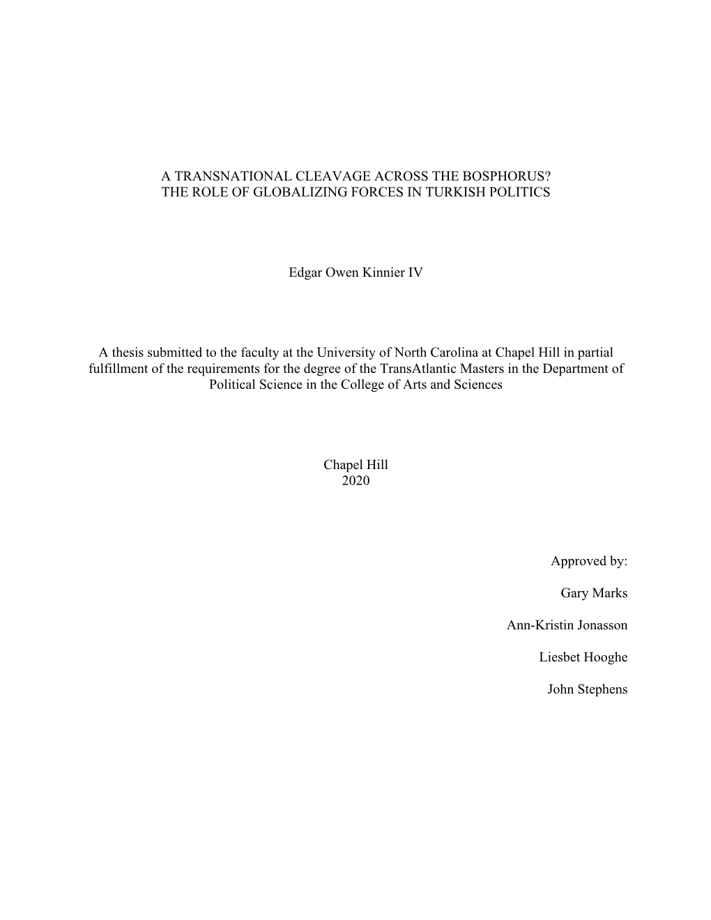 A Transnational Cleavage Across the Bosphorus? the Role of Globalizing Forces in Turkish Politics