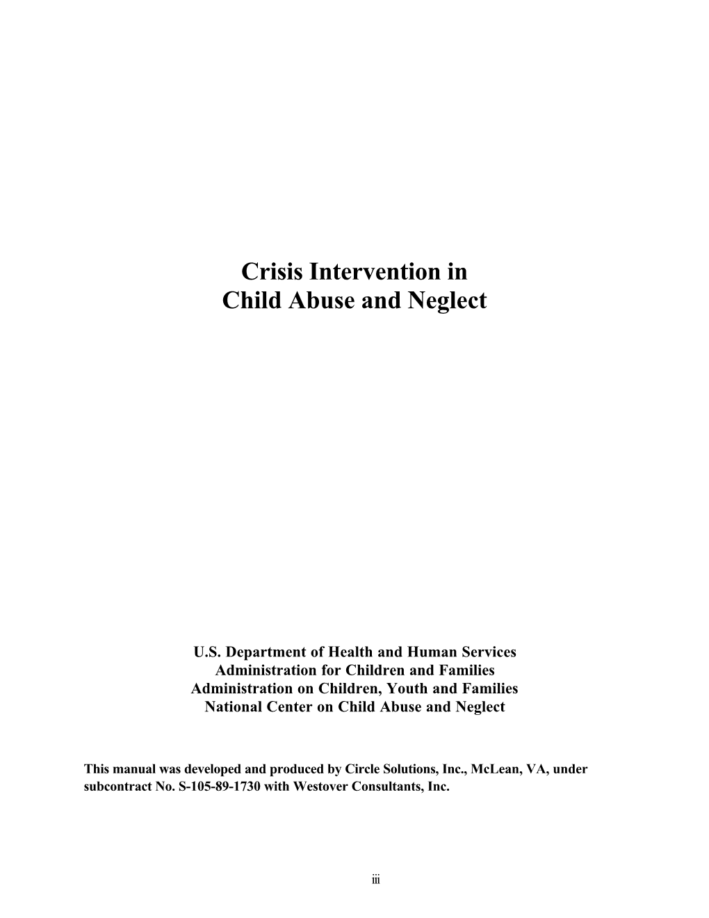 Crisis Intervention in Child Abuse and Neglect