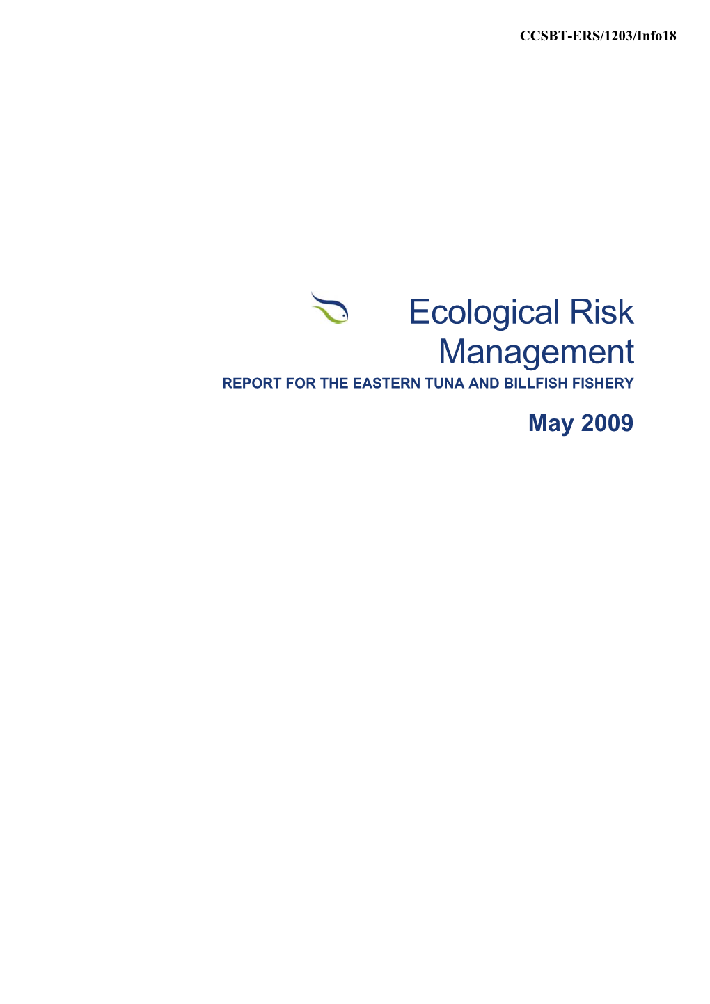 (Australia) Ecological Risk Management Report for The