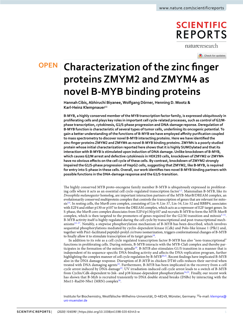 Characterization of the Zinc Finger Proteins ZMYM2 and ZMYM4 As