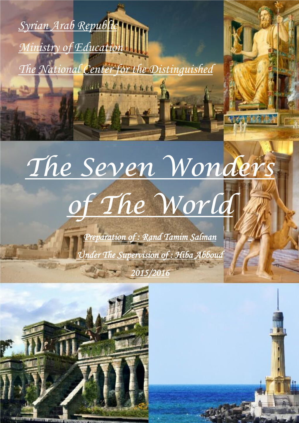 The Seven Wonders of the World