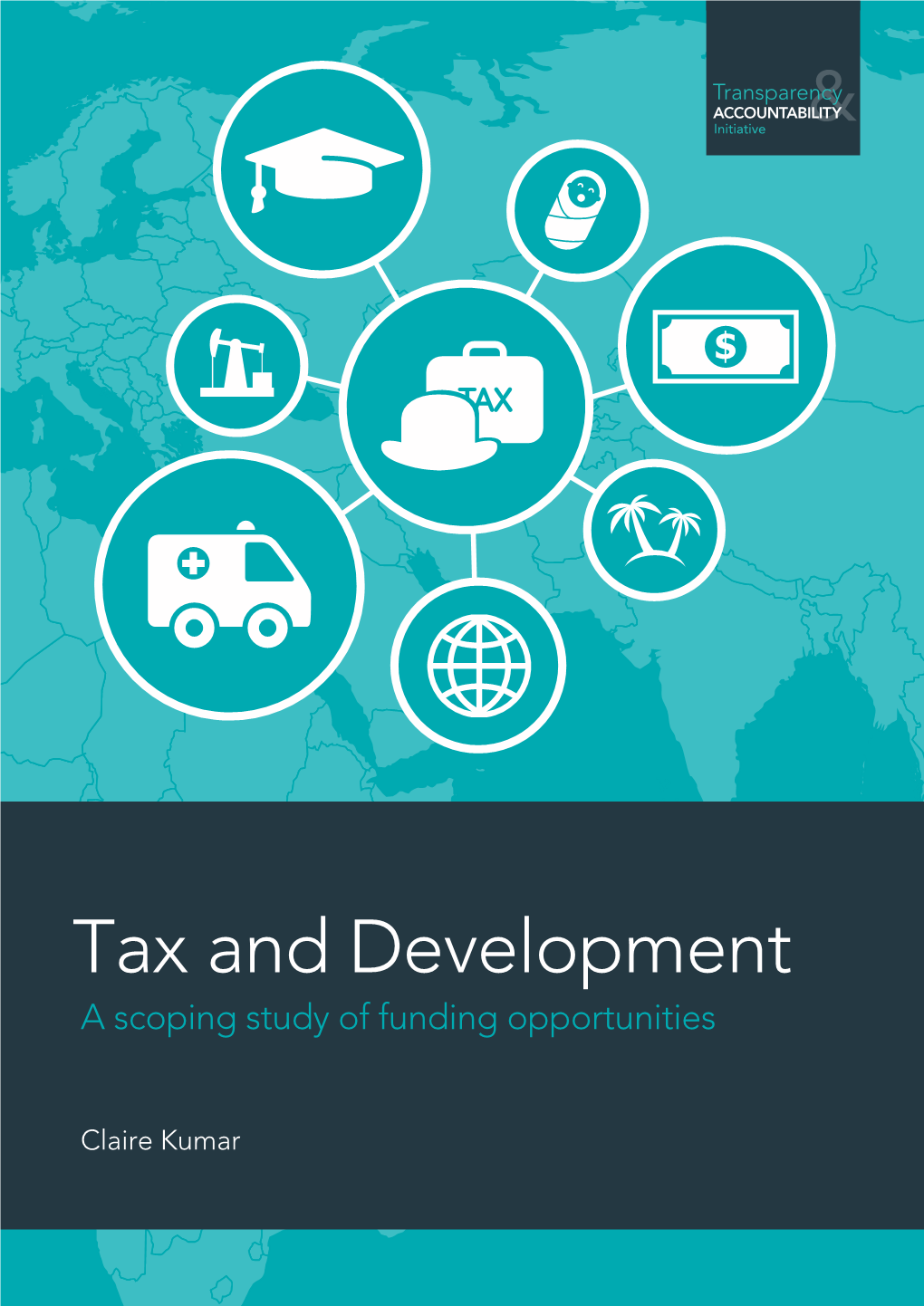 Tax and Development a Scoping Study of Funding Opportunities