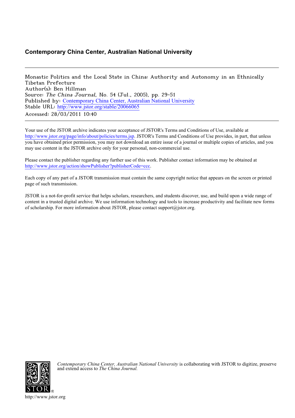 Monastic Politics and the Local State in China: Authority and Autonomy in an Ethnically Tibetan Prefecture Author(S): Ben Hillman Source: the China Journal, No