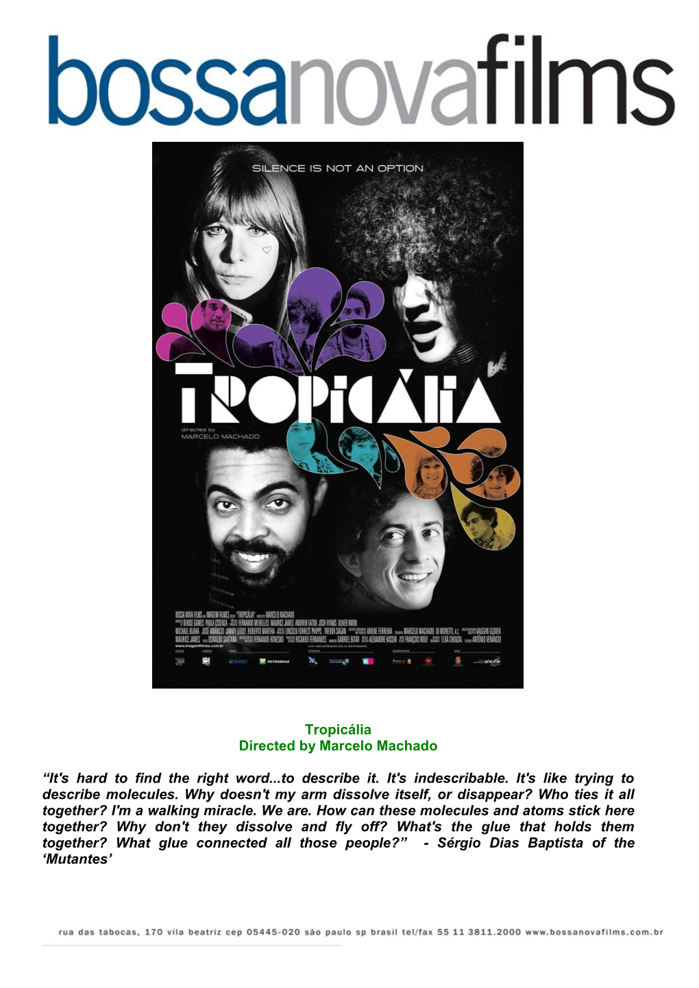 Tropicália Directed by Marcelo Machado