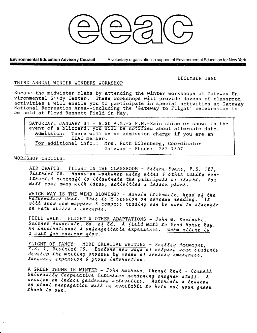 DECEMBER 1980 THIRD ANNUAL WINTER WONDERS WORKSHOP Escape the Midwinter Blahs by Attending the Winter Workshops at Gateway En• Vironmental Study Center