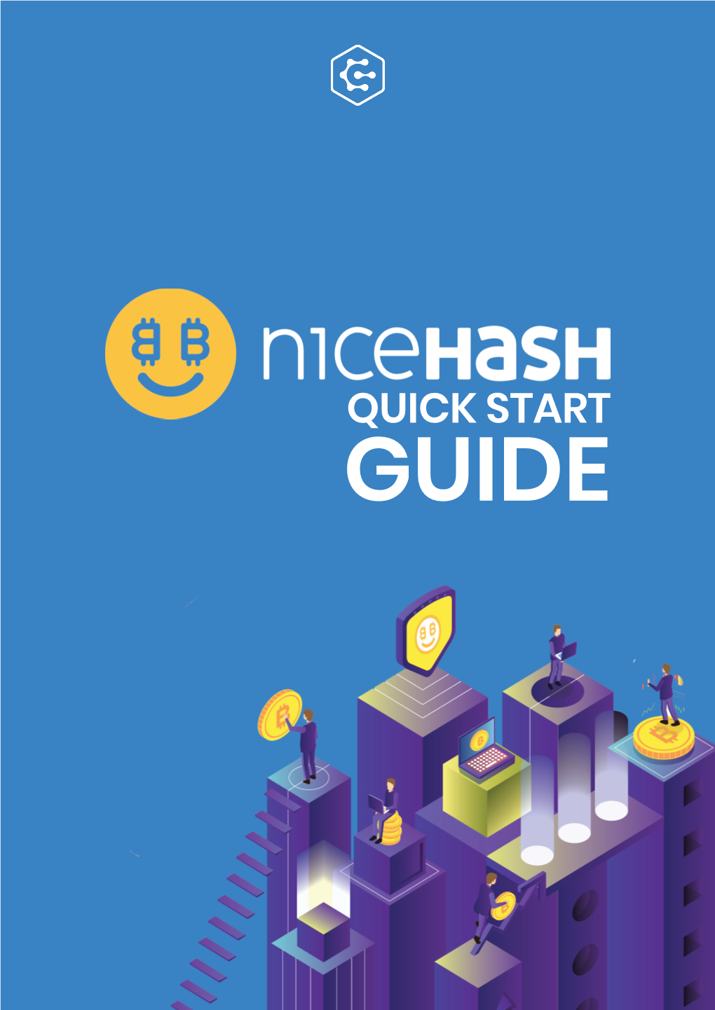 Quick Start Guide Summary Summary What Is Nicehash? 3