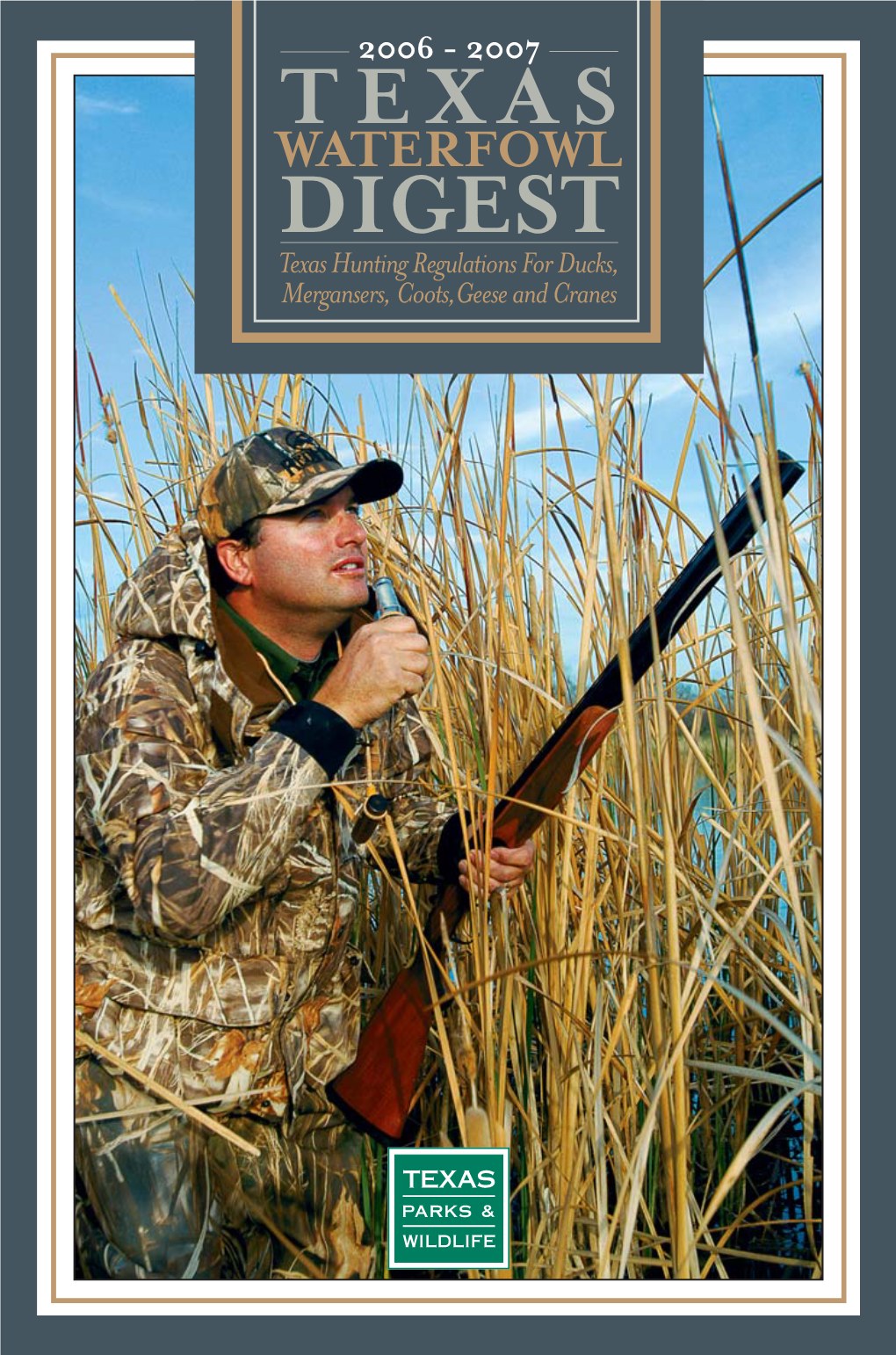 Texas Waterfowl Digest 2006-2007