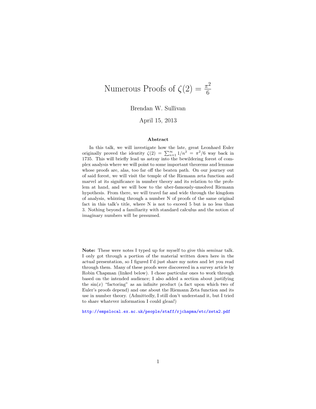 Numerous Proofs of Ζ(2) = 6