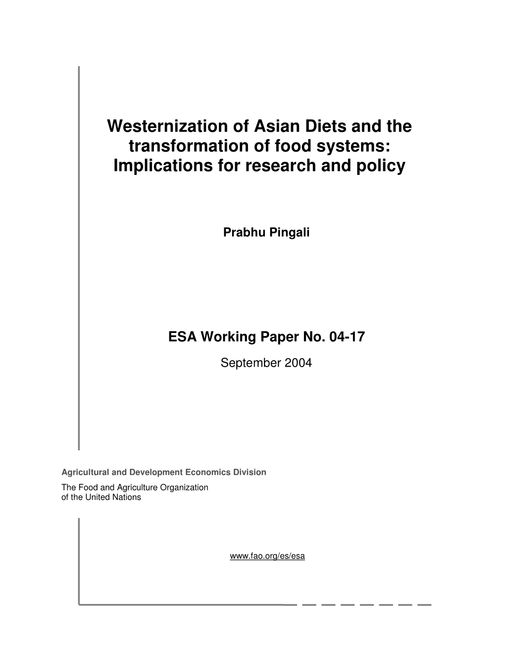 Westernization of Asian Diets and the Transformation of Food Systems: Implications for Research and Policy