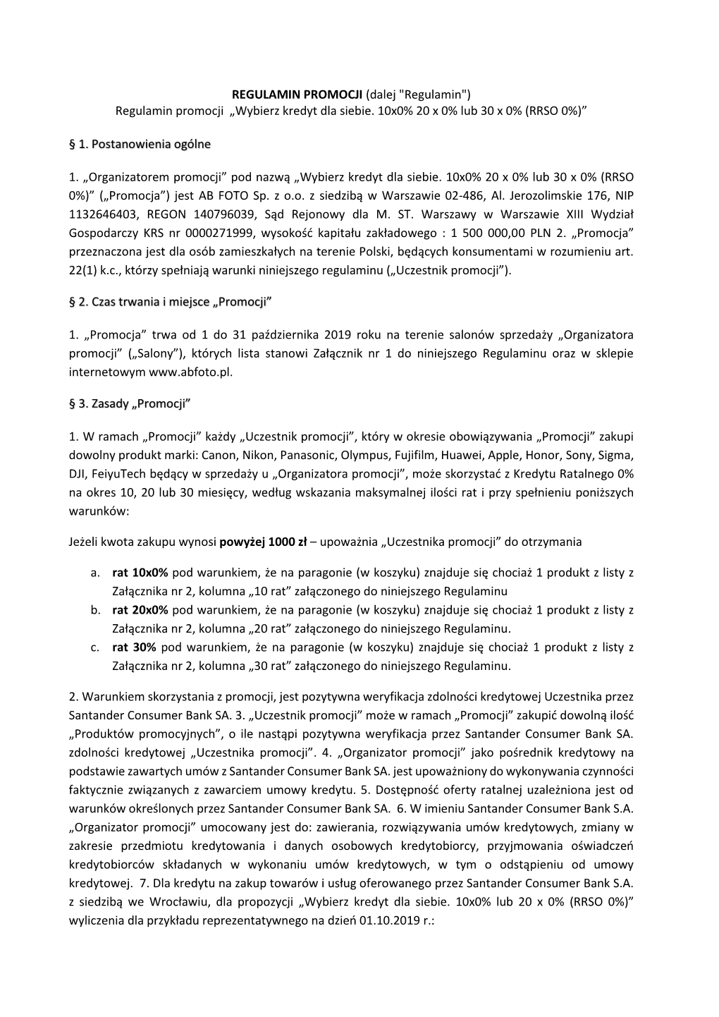 Regulamin Promocji „Wybierz Kredyt Dla Siebie. 10X0% 20 X 0% Lub 30 X 0% (RRSO 0%)”