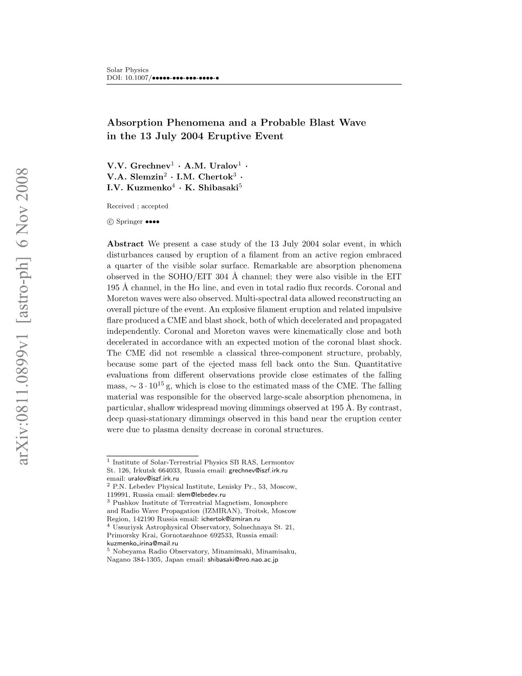 Absorption Phenomena and a Probable Blast Wave in the 13 July 2004 Eruptive Event