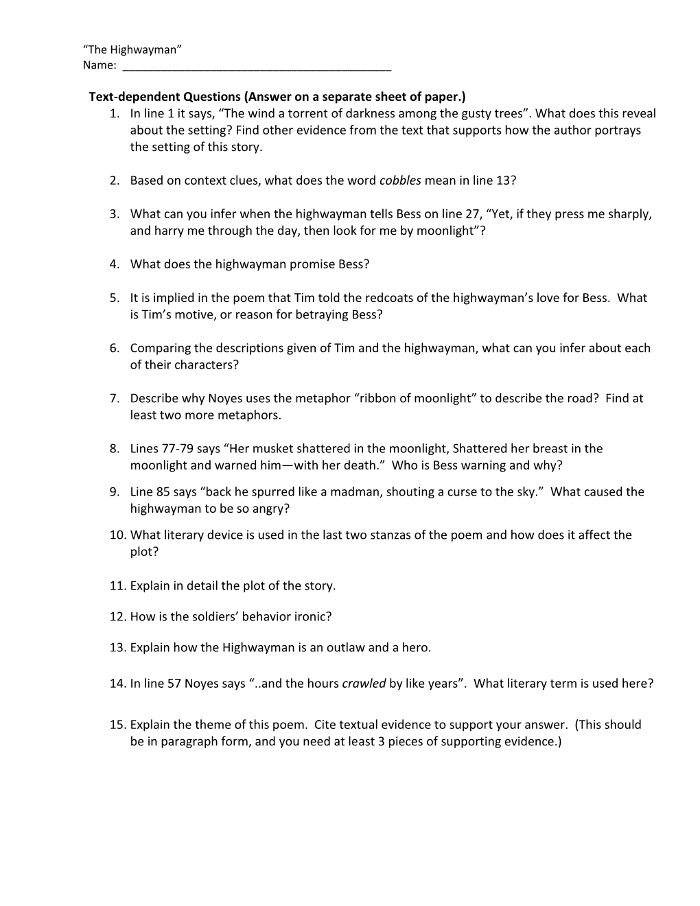 Text-Dependent Questions (Answer on a Separate Sheet of Paper.) 1. in Line 1 It Says, “The Wind a Torrent of Darkness Among the Gusty Trees”