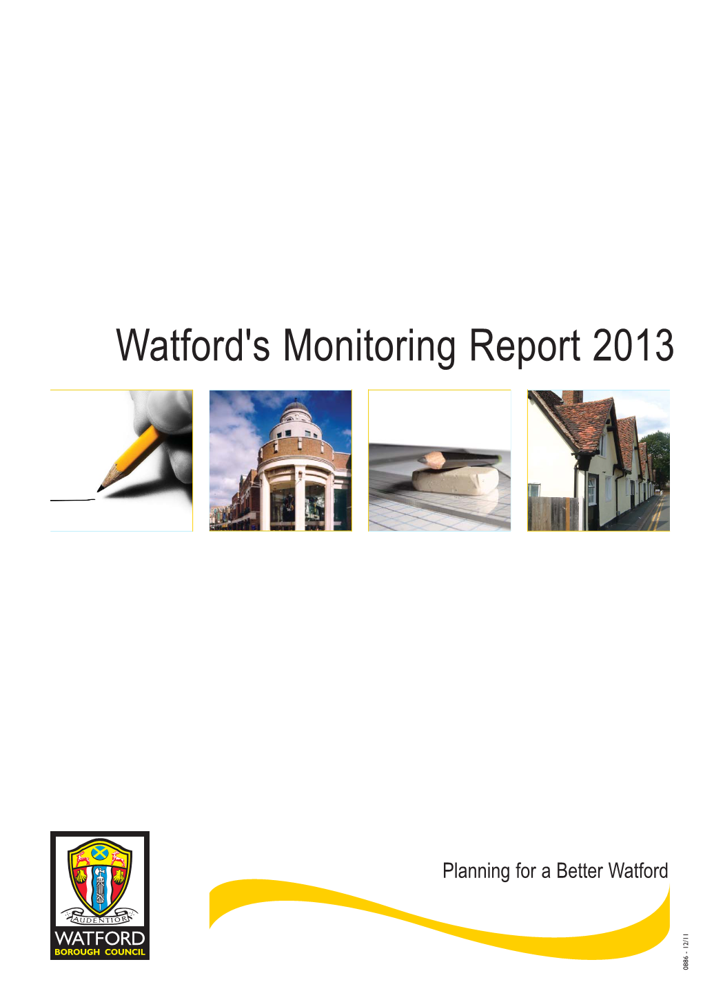 Watford's Monitoring Report 2013