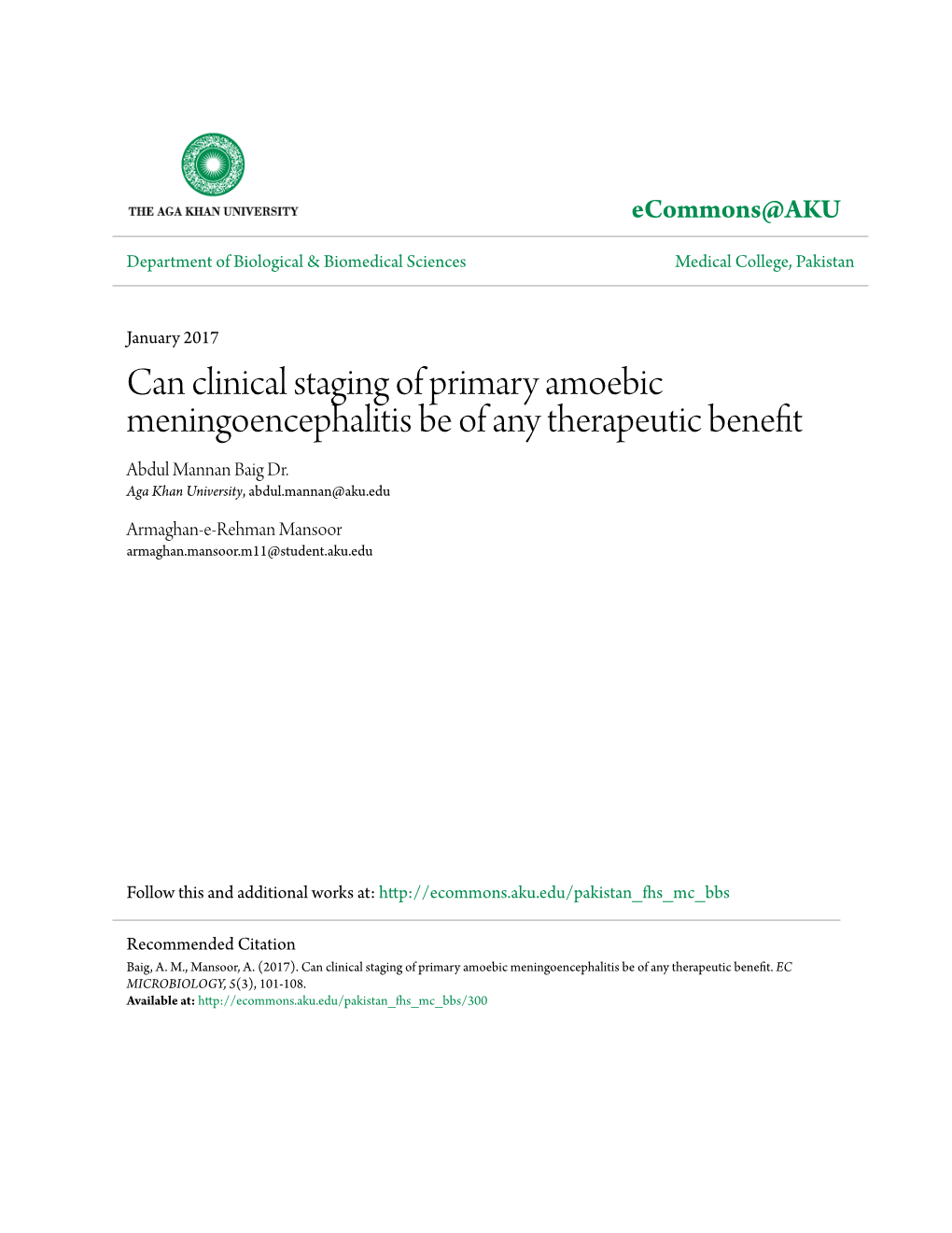 Can Clinical Staging of Primary Amoebic Meningoencephalitis Be of Any Therapeutic Benefit Abdul Mannan Baig Dr