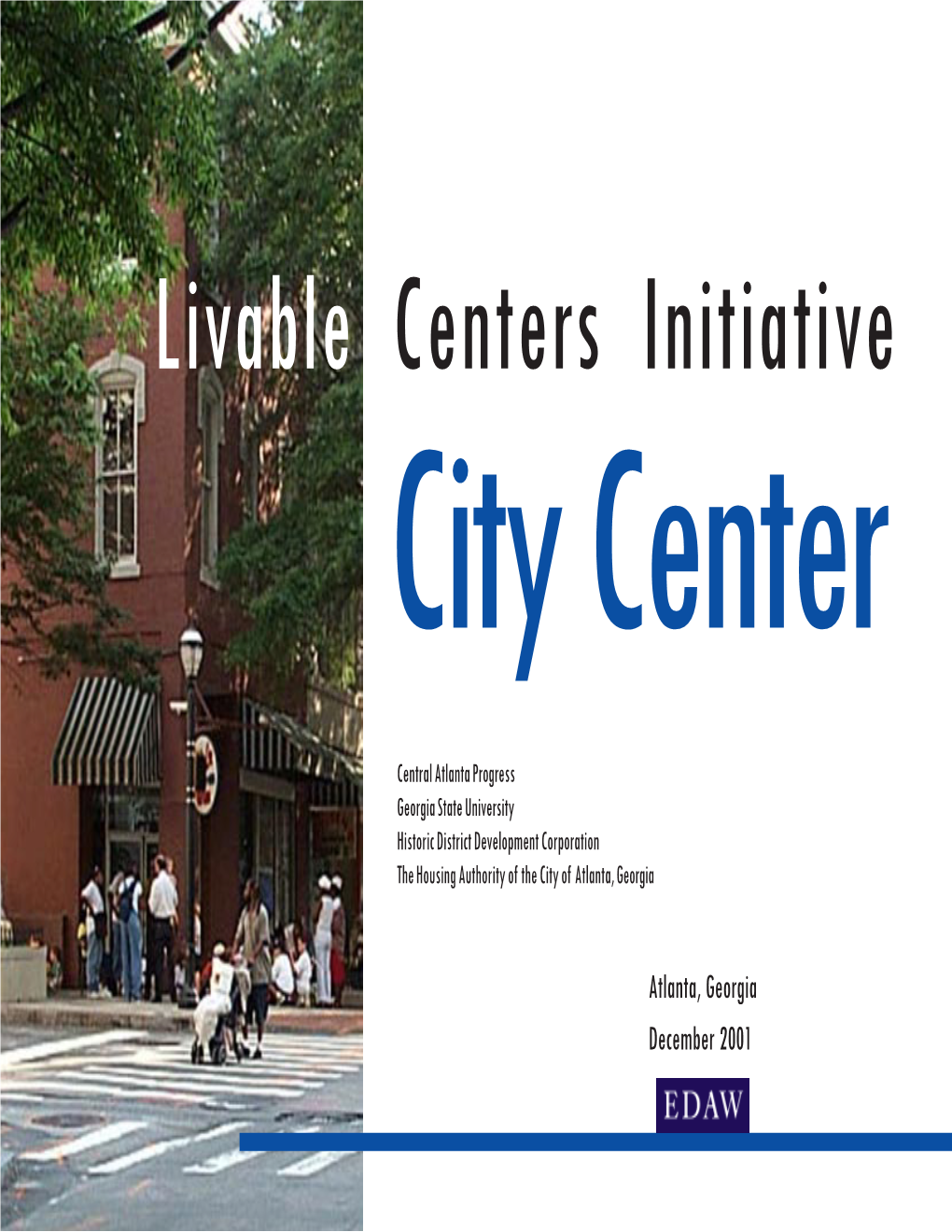 Atlanta, Georgia December 2001 Livable Centers Initiative City Center Table of Contents