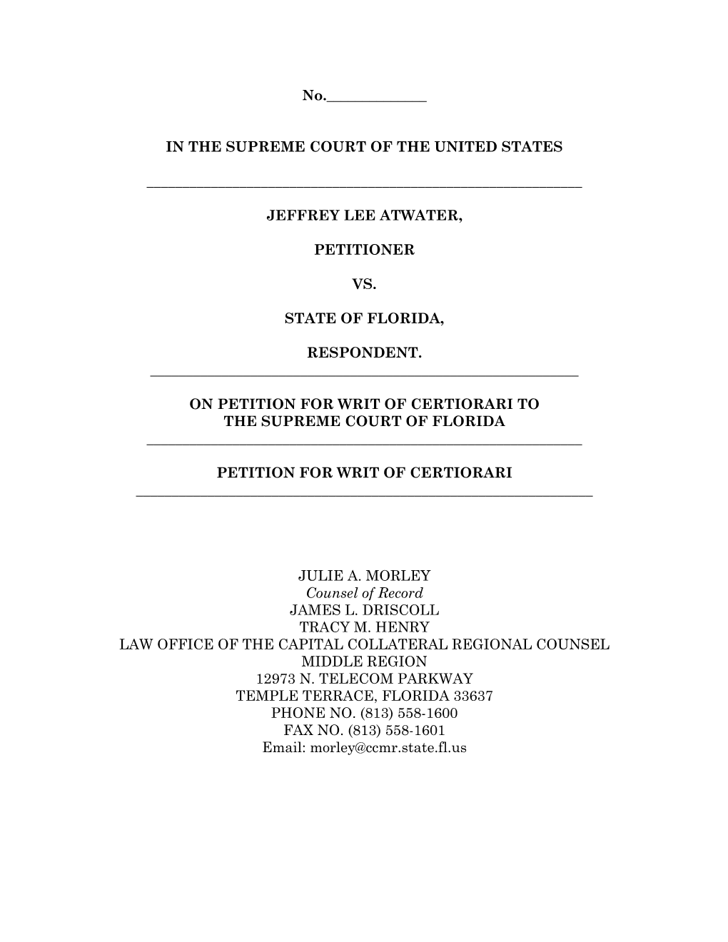 Jeffrey Lee Atwater Vs. State of Florida