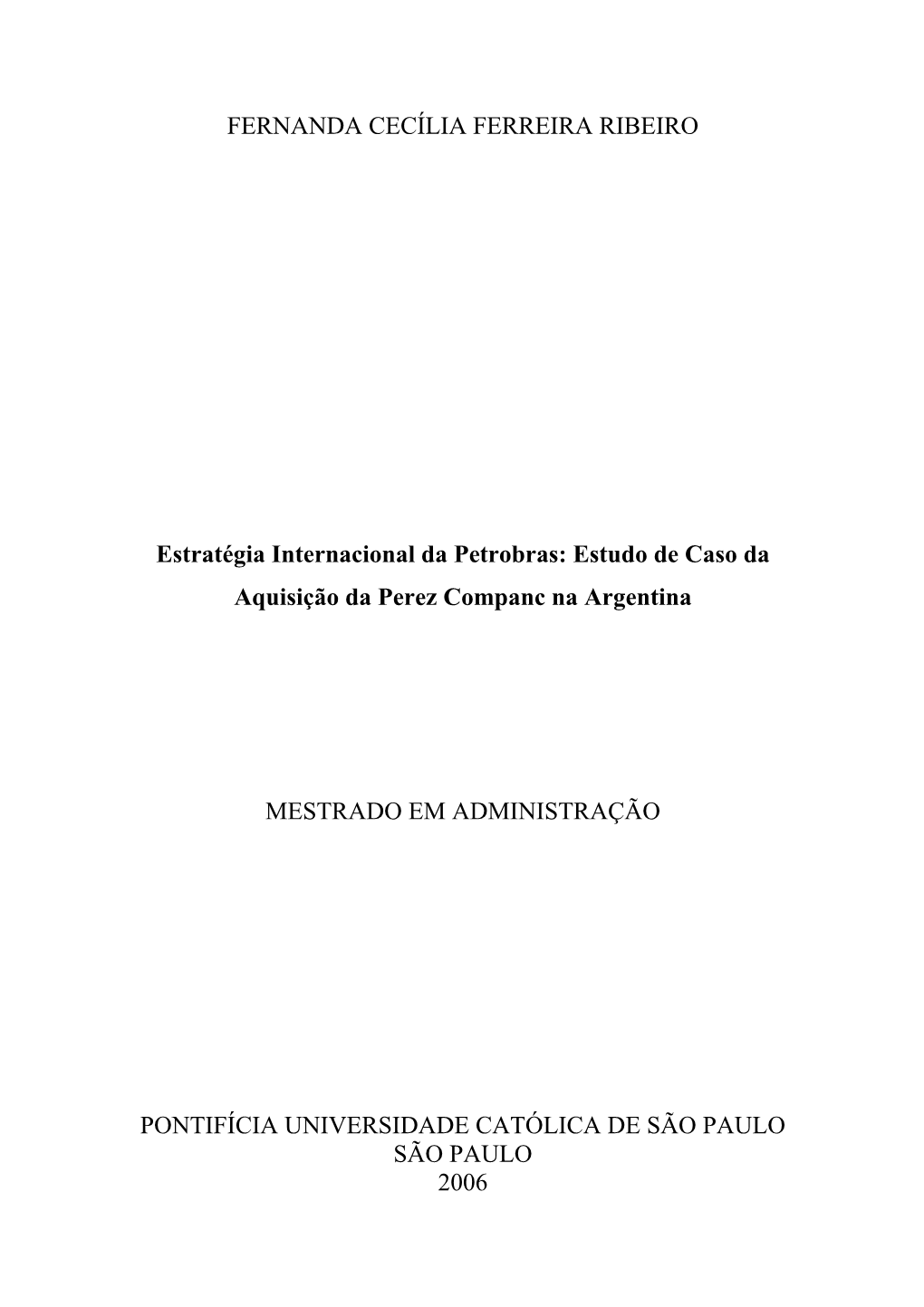 Estudo De Caso Da Aquisição Da Perez Companc Na Argentina