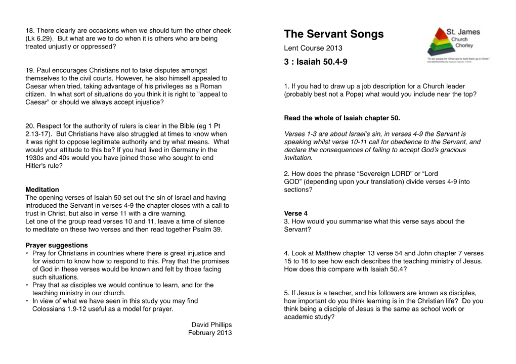 The Servant Songs Treated Unjustly Or Oppressed? Lent Course 2013 3 : Isaiah 50.4-9 19